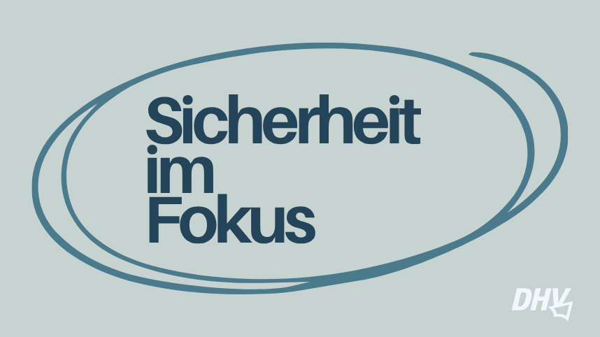 Sicherheit im Fokus, der Artikel des Monats